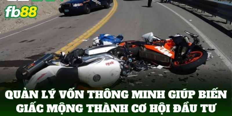 Nghệ thuật quản lý vốn thông minh giúp biến giấc mộng thành cơ hội đầu tư