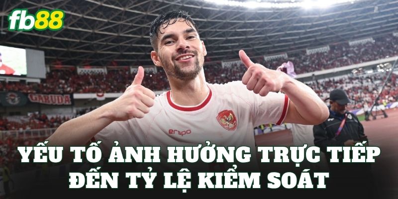 Yếu tố ảnh hưởng trực tiếp đến tỷ lệ kiểm soát