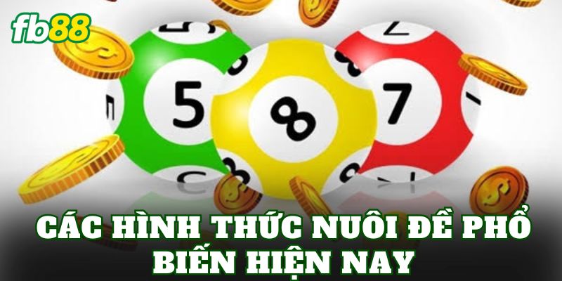 Các hình thức nuôi đề phổ biến hiện nay