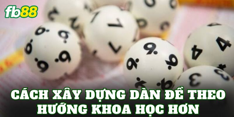 Cách xây dựng dàn đề theo hướng khoa học hơn