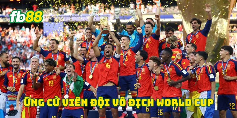 Ứng cử viên đội vô địch World Cup