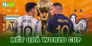 Kết Quả World Cup