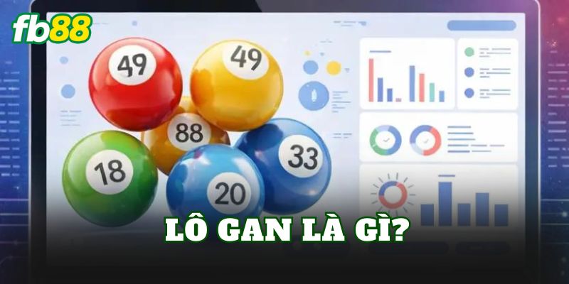 Lô gan là gì?