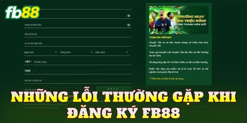 Những lỗi thường gặp khi đăng ký FB88