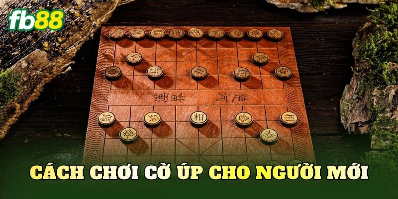 Cách chơi Cờ Úp cho người mới