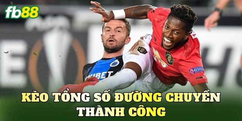 Kèo Tổng Số Đường Chuyền Thành Công