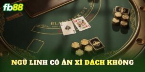 Ngũ Linh Có Ăn Xì Dách