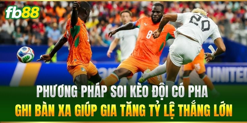 Phương pháp soi kèo giúp gia tăng tỷ lệ thắng lớn