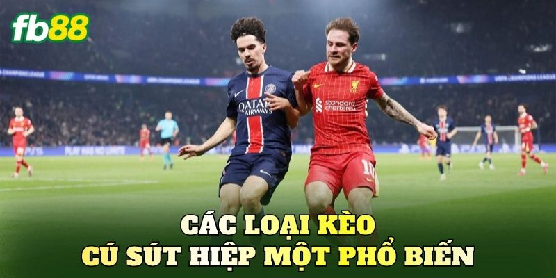 Các loại kèo cú sút hiệp một phổ biến