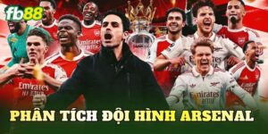 Phân Tích Đội Hình Arsenal